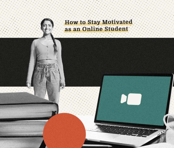 Staying Motivated as an Online Student